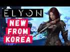 ELYON: Ascent Infinite Realm - News From Korea & WESTERN RELEASE Latest ...