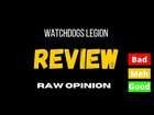 My review of watchdogs legion so far