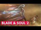 BLADE & SOUL 2 Preregistration Incoming, But Sadly Its NOT A PC GAME! (N...