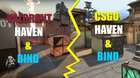 Haven and Bind Map for CSGO!!