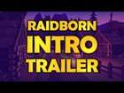 RAIDBORN Introduction Trailer reveals further details about the first-person action-RPG, coming to Steam Early Access in late 2021. Now available to wishlist!