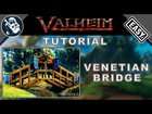 Venetian Bridge Design - Building Guide