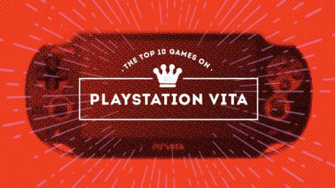 The Top 10 Games On PlayStation Vita