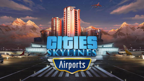 Cities: Skylines’ Airports DLC takes off today alongside customisation-focused free update