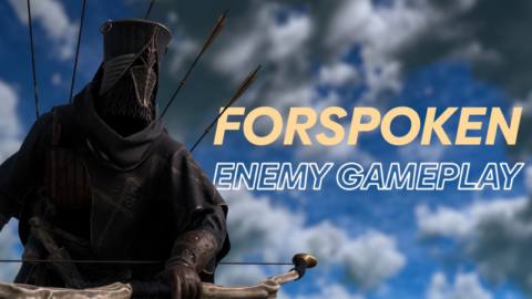 Forspoken: Exclusive Enemy Gameplay