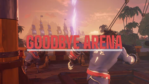 Sea of Thieves players say farewell to the arena, as Season 6 makes it walk the plank