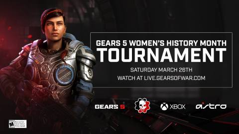 Image of game character Kait Diaz on black background with red highlights, with words reading Gears 5 Women’s History Month Tournament on Saturday, March 26. Gears 5, Xbox and Astro logos are featured.