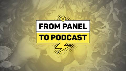 The Latest Great Superhero Stories From Marvel, DC, and More | From Panel To Podcast