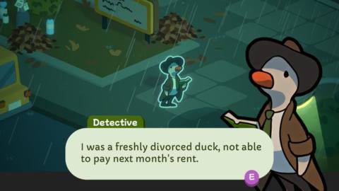 A duck in the rain wearing a raincoat, saying this: “I was a freshly divorced duck, not able to play next month’s rent.”