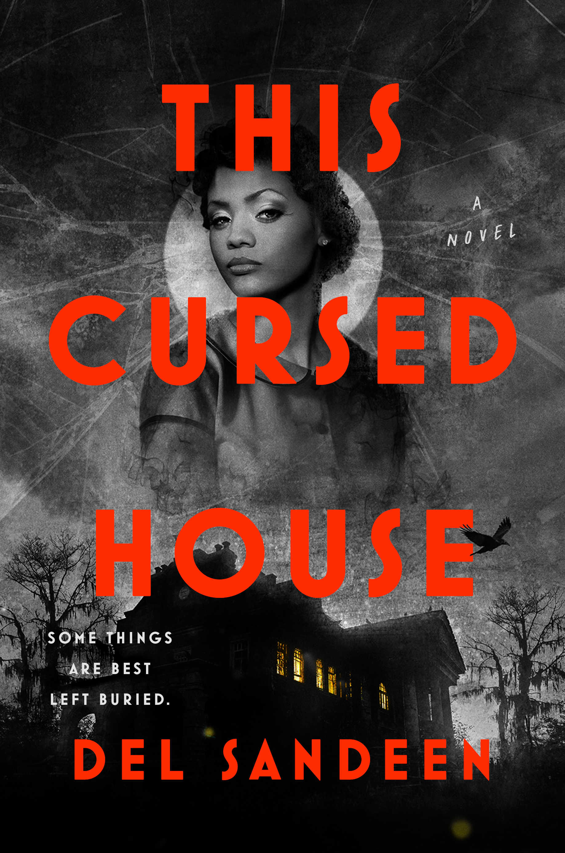 The cover for the book This Cursed House, which features the image of a Black woman floating above an old spooky house 