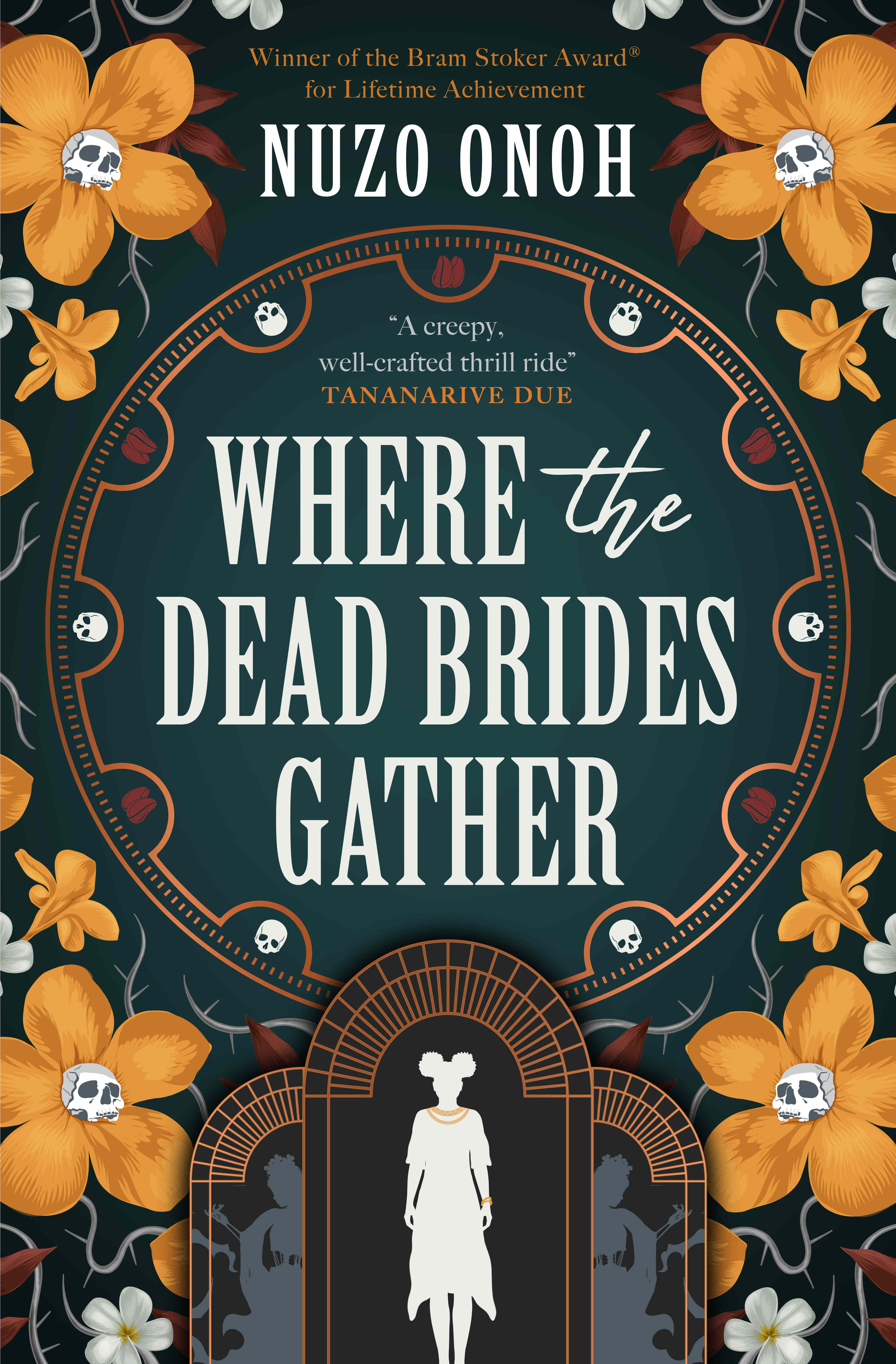 The cover of the book Where the Dead Brides Gather, which features the title of the book surrounded by flowers and skulls