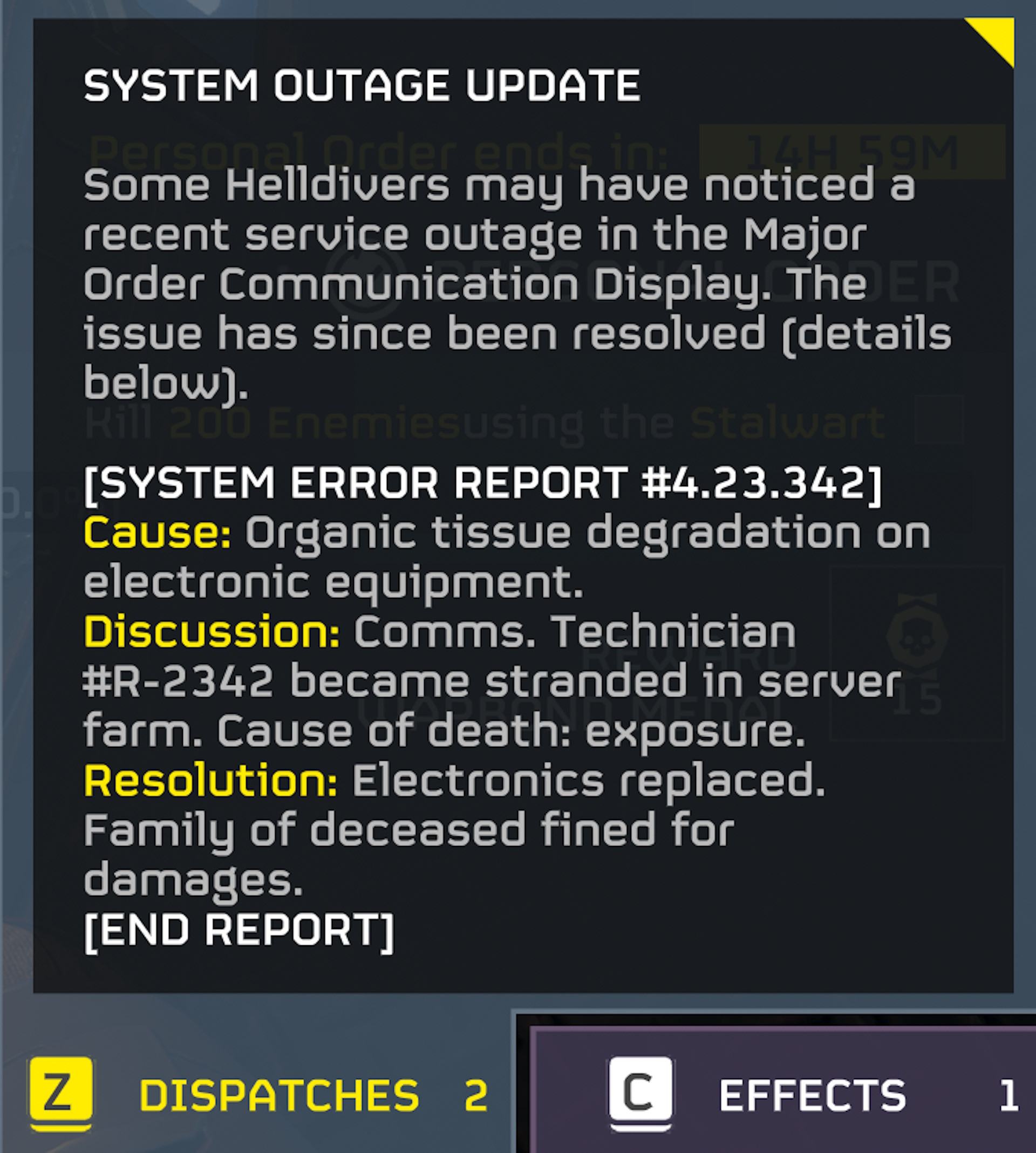 Some Helldivers may have noticed a recent service outage in the Major Order Communication Display. The issue has since been resolved. 