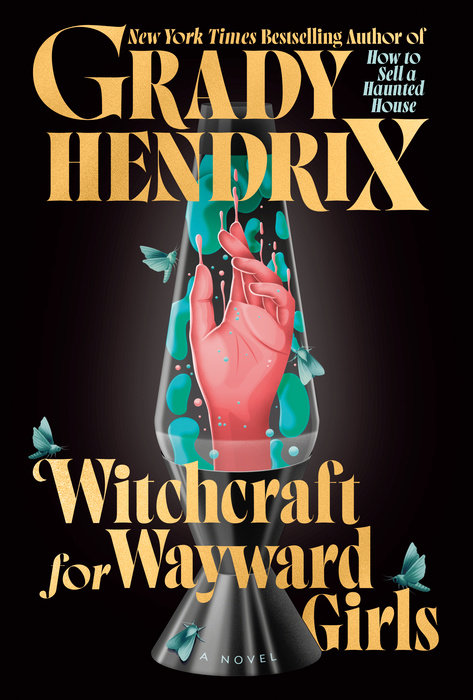 The cover of Witchcraft for Wayward Girls by Grady Hendrix