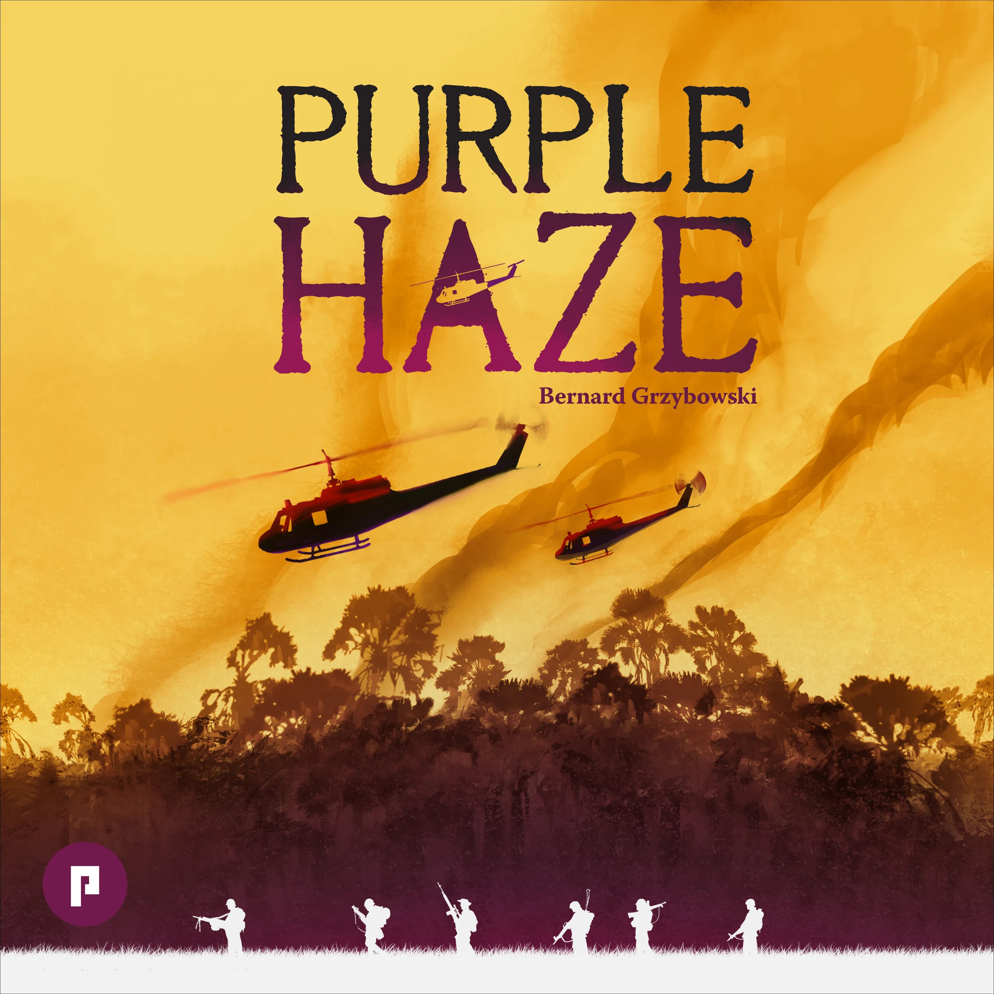 Cover art for Purple Haze shows helicopters flying over burning jungle, and six American soldiers rendered as white silhouettes in the foreground.