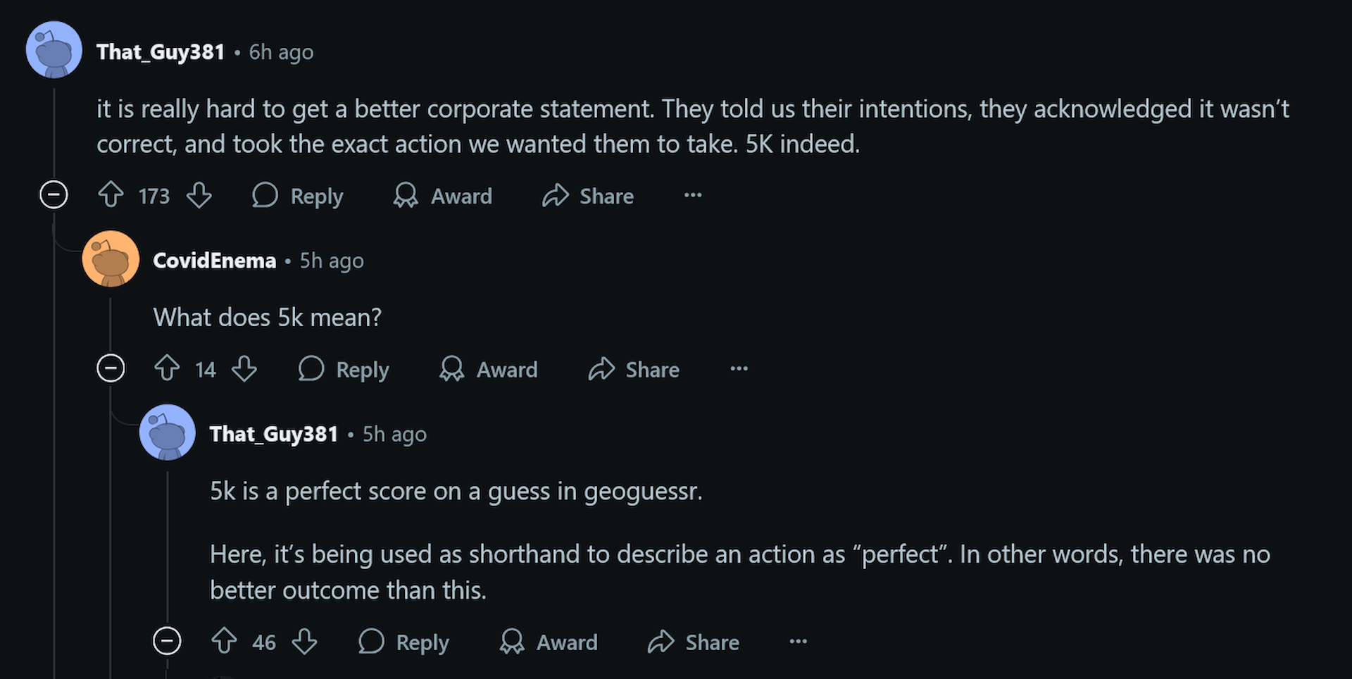 it is really hard to get a better corporate statement. They told us their intentions, they acknowledged it wasn’t correct, and took the exact action we wanted them to take. 5K indeed.