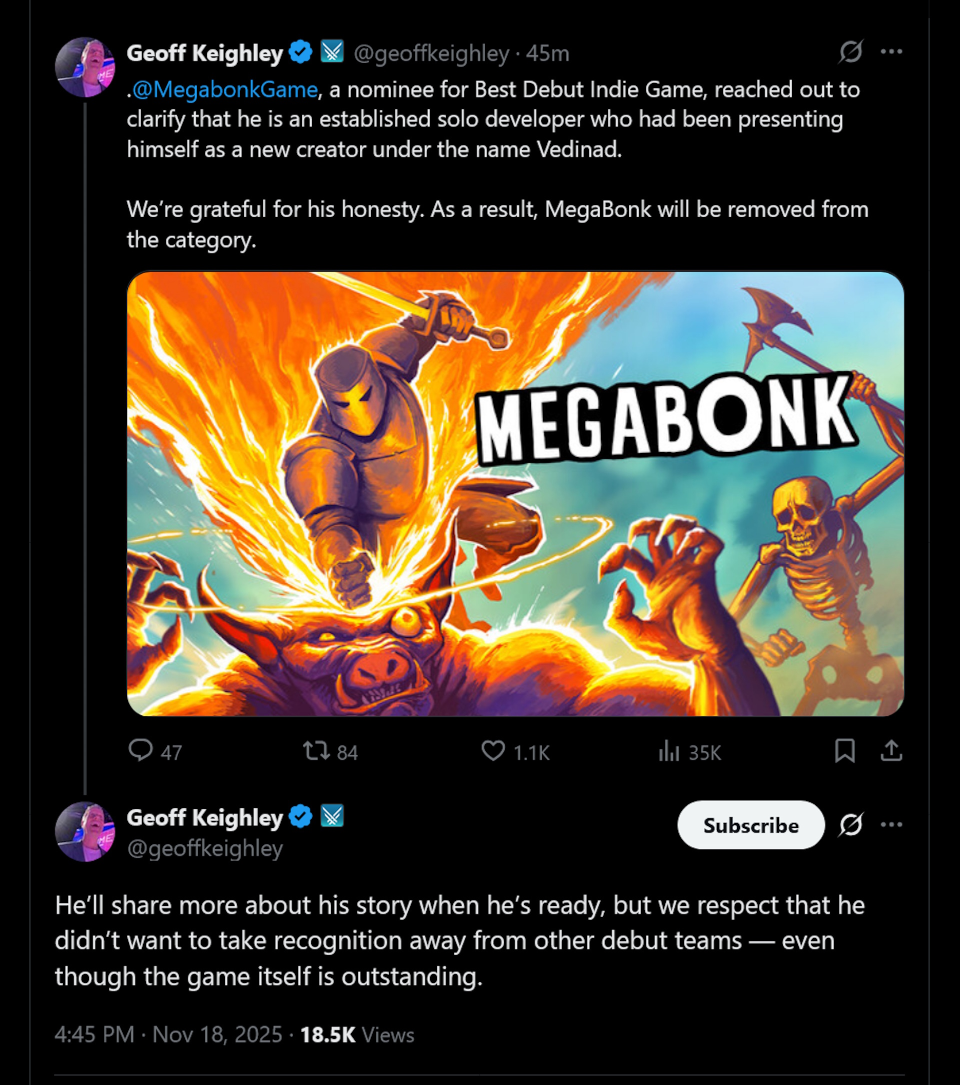 .@MegabonkGame, a nominee for Best Debut Indie Game, reached out to clarify that he is an established solo developer who had been presenting himself as a new creator under the name Vedinad.We’re grateful for his honesty. As a result, MegaBonk will be removed from the category. He’ll share more about his story when he’s ready, but we respect that he didn’t want to take recognition away from other debut teams — even though the game itself is outstanding.