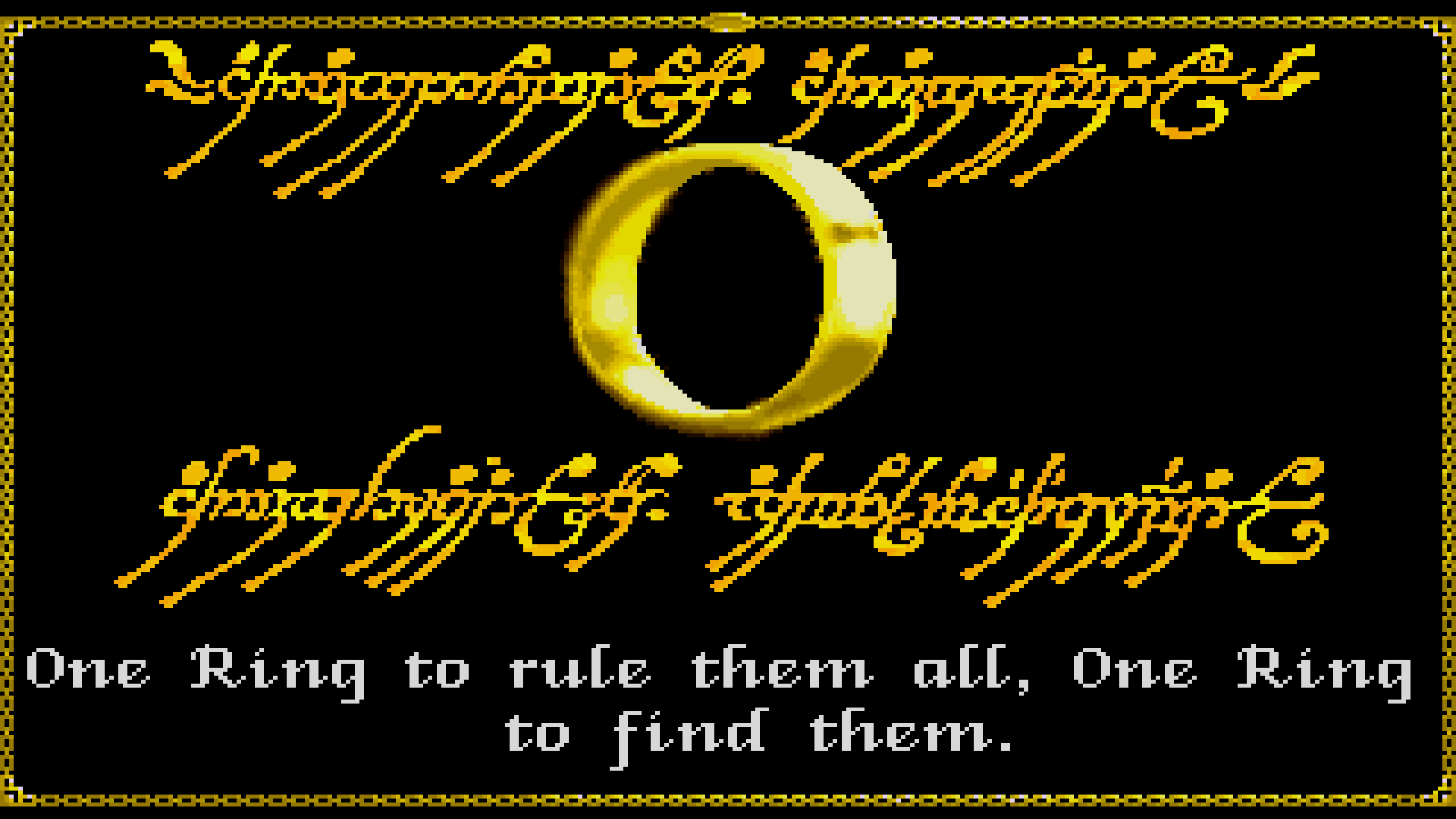 The inscription on the One Ring.