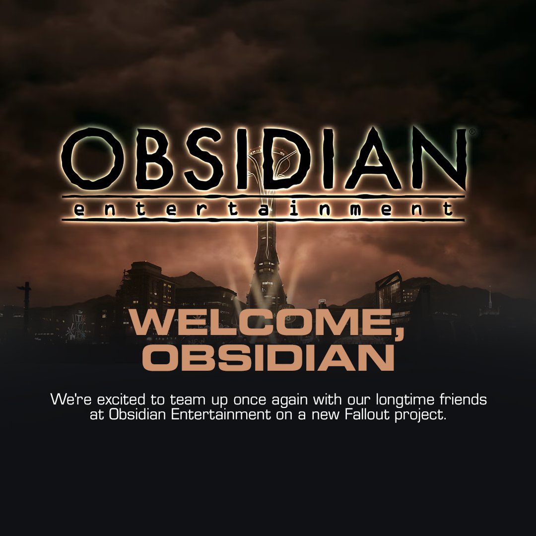 Welcome, Obsidian - we're excited to team up once again with our longtime friends at Obsidian Entertainment on a new Fallout project.