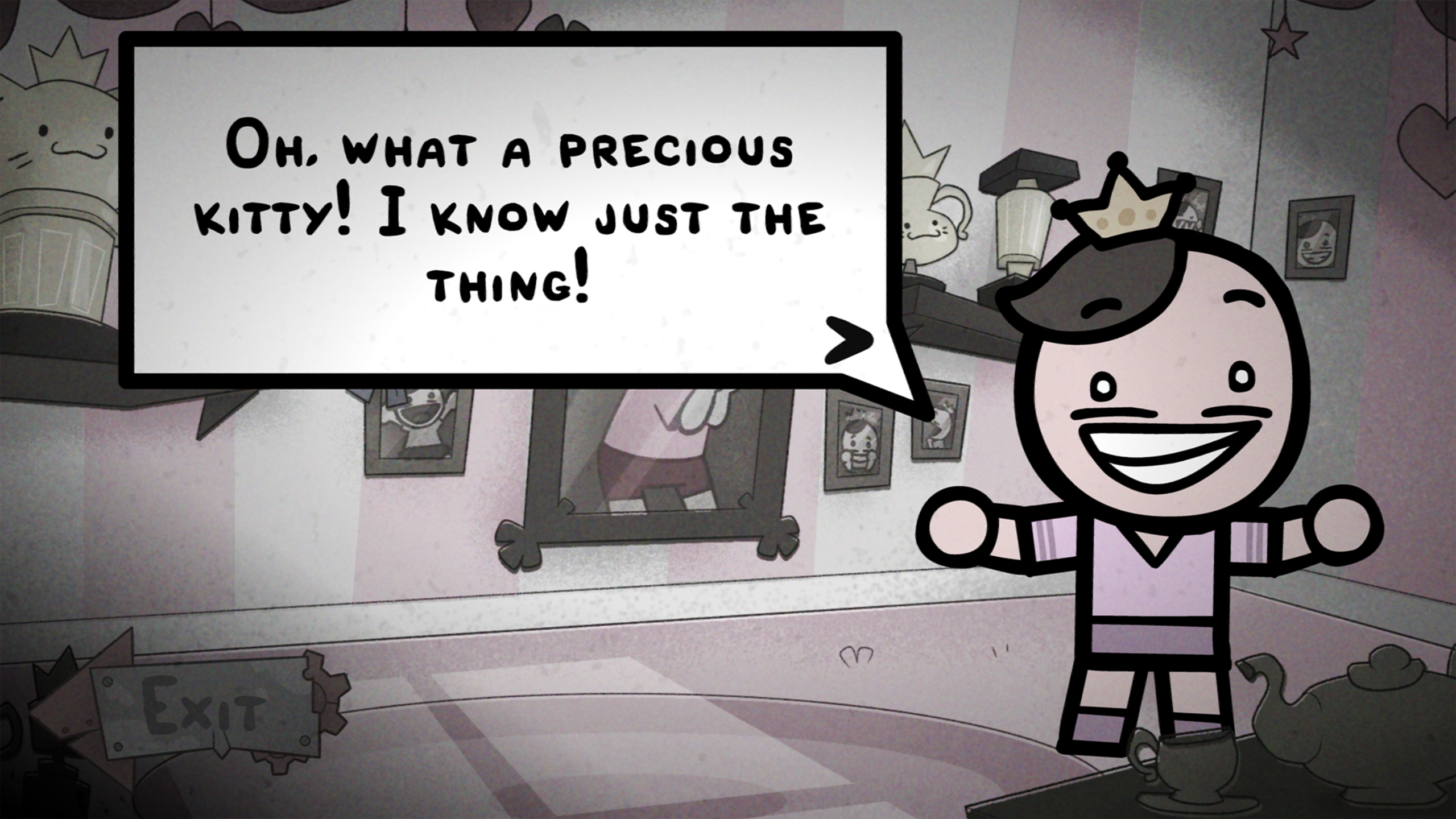 Mewgenics Fancy Bow: Dialogue with Tink in his house, saying: